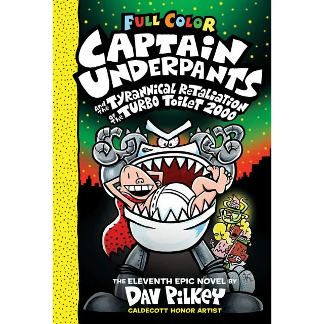 dav-pilkey-captain-underpants-and-the-tyrannical-retaliation-of-the-turbo-toilet-2000-color-edition-captain-underpants-11-color-edition-hardcover