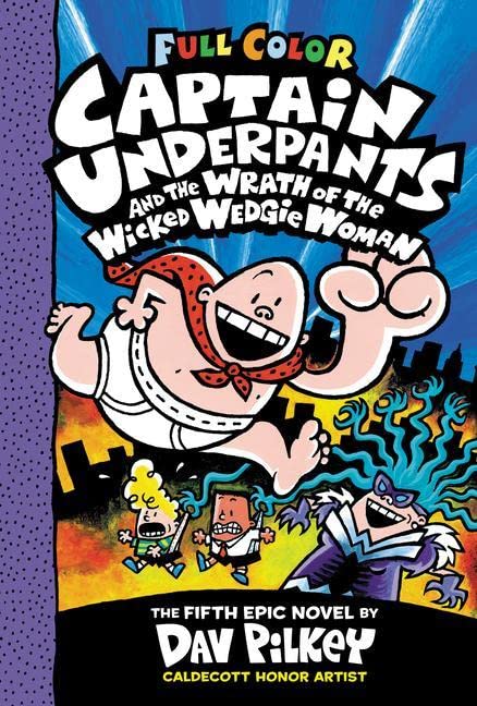 Captain Underpants and the Wrath of the Wicked Wedgie Woman: Color Edition (Captain Underpants #5): Color Edition Hardcover – December 26, 2017 Fashions for Home