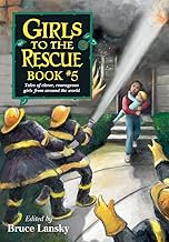 Girls to the Rescue Book 5 : Tales of Clever Courageous Girls from Around the World Book 5 of 7: Girls to the Rescue  | by Bruce Lansky  | Sep 1, 1998 Fashions for Home