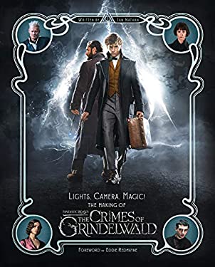 lights-camera-magic-the-making-of-fantastic-beasts-the-crimes-of-grindelwald-by-ian-nathan