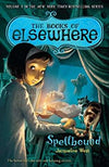 Books of Elsewhere: Spellbound (Series #02) (Paperback)