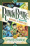 Ronan Boyle and the Bridge of Riddles - (Ronan Boyle) by Thomas Lennon (Hardcover)
