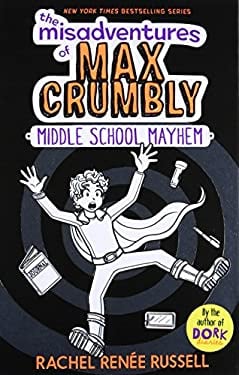 middle-school-mayhem-the-misadventures-of-max-crumbly-series-2-by-rachel-renie-russell