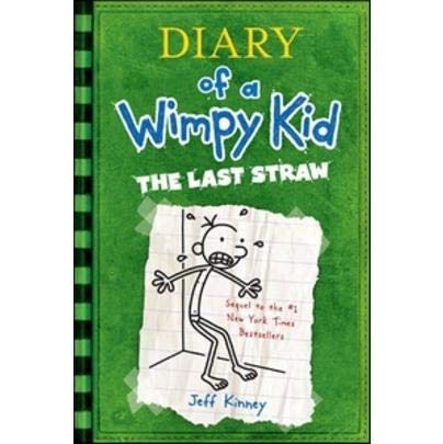 The Last Straw (Diary of a Wimpy Kid #3) (Volume 3) Hardcover – Illustrated, January 1, 2009 by Jeff Kinney (Author)