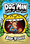 Dog Man: Lord of the Fleas: A Graphic Novel (Dog Man #5): From the Creator of Captain Underpants (5) Hardcover – August 3, 2021