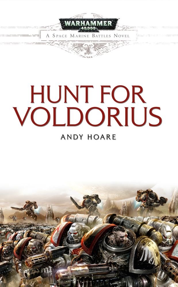 Hunt for Voldorius (Space Marine Battles) Paperback – September 7, 2010