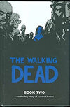 The Walking Dead, Book 2 - (Walking Dead (12 Stories)) by Robert Kirkman (Hardcover)